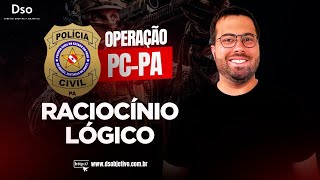 Operação PC PA  Raciocínio Lógico  Com Guilherme Neves [upl. by Nabal838]