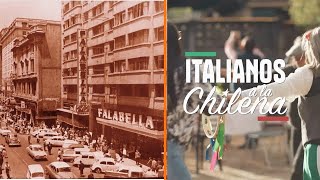 Una reconocida tienda de retail tiene detrás una gran historia de migración  Italianos a la Chilena [upl. by Enimzaj277]