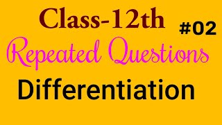 12th Maths Differentiation Repeated QuestionsMost important Questions Of Differentiation 12 [upl. by Albina]