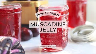 Four Ingredient Homemade Muscadine Jelly Recipe with Pectin [upl. by Aneele]