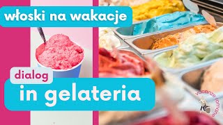 Dialog  In gelateria Włoski na wakacje [upl. by Yatnuahs]