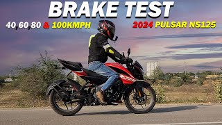 2024 New Model Bajaj Pulsar NS 125 Brake Test  40100Kmph Brake amp Stability Check [upl. by Kavanaugh]