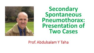 Secondary Spontaneous Pneumothorax Presentation of Two Cases [upl. by Hose]