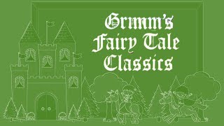 17 GRIMMS FAIRY TALE CLASSICS Jorinde and Joringel [upl. by Tymes]