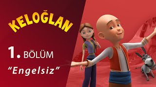 Keloğlan Engelsiz 1Bölüm [upl. by Rustie]