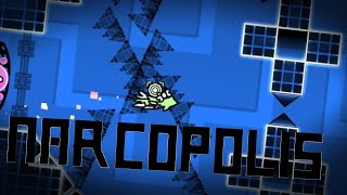 NARCOPOLIS → SHOWCASE UNNERFED By ItzLucasOG Me  Lartum List  Geometry Dash [upl. by Merrili171]