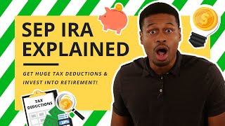 SEP IRA Explained HUGE Tax Savings for SelfEmployed Individuals [upl. by Saxe]