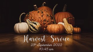 Harvest Service 25 September 2022 Colossians 1 38 [upl. by Lorelle539]