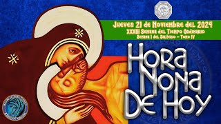 HORA NONA DE HOY ✟ Jueves 21 de Noviembre año 2024 ✟ Camino Neocatecumenal ✟Liturgia de las Horas [upl. by Enileuqkcaj]