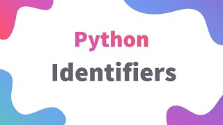 Understanding Python Identifiers Easily  Class 11  12 IP   Informatics Practices Python [upl. by Oznola762]