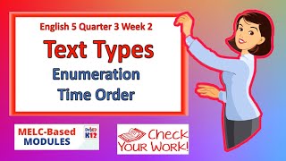 English 5 Quarter 3 Week 2  Text Types Enumeration and Time Order [upl. by Magdalena]