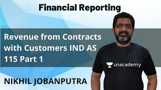 Revenue from Contracts with Customers IND AS 115 Part 1  Nikhil Jobanputra [upl. by Beffrey]