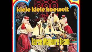 Farce Majeure Team  Kiele Kiele Koeweit [upl. by Nomrac547]