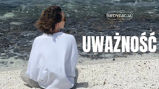 Medytacja uważności [upl. by Ogram]