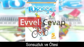 Sonsuzluk ve Ötesi Dinlemeİzleme Metni Etkinlik Cevapları 5 Sınıf Türkçe [upl. by Annodal599]