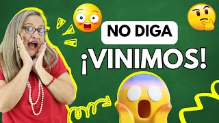 ¡NO DIGA VINIMOS ¿O sí Conjugación COMPLETA del verbo VENIR [upl. by Buddie209]