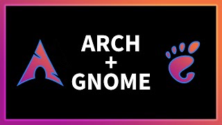 How to install Gnome on Arch Linux [upl. by Sirapal941]