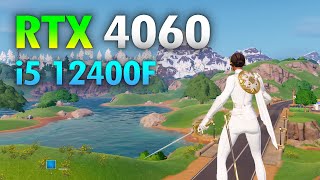 RTX 4060 Fortnite  i5 12400F  RTX 4060 [upl. by Anaidni92]