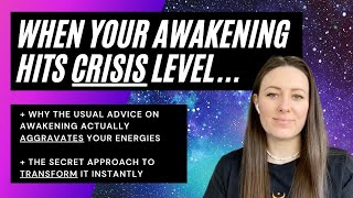 When Your Spiritual Awakening Hits Crisis Level amp what to do about it [upl. by Neelcaj]