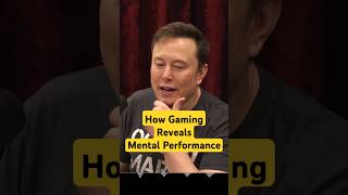 Elon Musk Explains How Gaming Reveals Mental Performance [upl. by Dagna819]