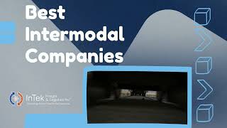 Best Intermodal Companies  A Top 5 List [upl. by Shipp]