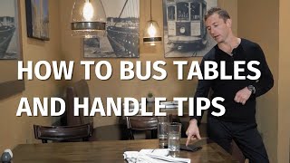 How to Bus Tables and Handle Tips  Restaurant  Server Training  Restaurant Business [upl. by Rubma]