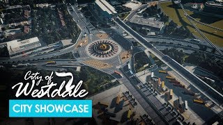 Cities Skylines Westdale Showcase  Dream City 4K [upl. by Arlina]