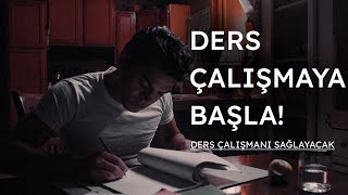 DERS ÇALIŞMANI SAĞLAYACAK VİDEO  Ders Motivasyon Videosu [upl. by Anyrak]