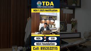 NDA 1 2025 Notification  NDA 1 2025 Exam Date  NDA 1 2025 Form Date  Target Defence Academy [upl. by Vasti]