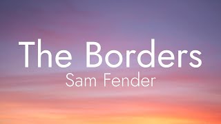 Sam Fender  The Borders slowed  reverb [upl. by Johnny]