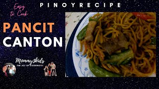 PANCIT CANTON PINOY RECIPE [upl. by Ailb]