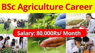 Bsc Agriculture Career And Salary  Bsc Agriculture Course Details [upl. by Ybrek]