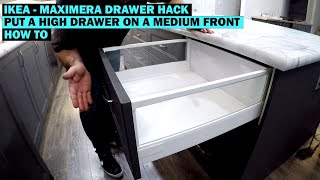 Ikea Maximera Drawer Hack  Put a High Drawer On A Medium Front  How To  Kitchen Remodel [upl. by Atiuqehc]