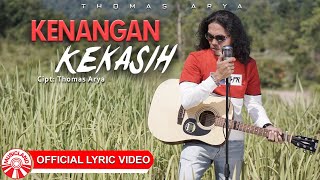 Thomas Arya  Kenangan Kekasih Official Lyric Video HD [upl. by Christal46]