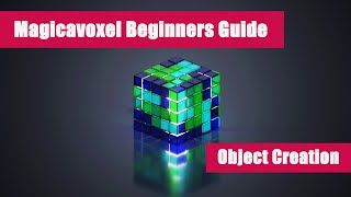 Magicavoxel Beginners Guide Object Creation [upl. by Deerc319]