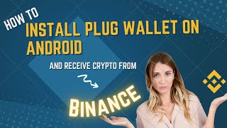 How to Create ICP wallet on Android and receive Crypto from BINANCE  Plug wallet [upl. by Hogue]