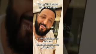 Top 5 DJ Khaled Quotes [upl. by Silva36]