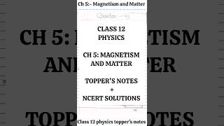 Magnetism and Matter class 12 Physics chapter 5 Ncert Toppers notes solutions physics neet jee [upl. by Andromede111]