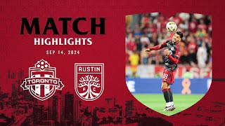 MATCH HIGHLIGHTS Toronto FC vs Austin FC  September 14 2024 [upl. by Consuela]