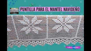 PUNTILLA PARA EL MANTEL NAVIDEÑO  Labores Angélika [upl. by Sulecram]