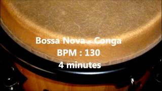 Bossa Nova  CongaRhythm Free Samples  BPM 130  4 minutes [upl. by Niwled]