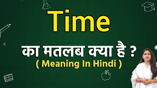 Time meaning in hindi  Time ka matlab kya hota hai  Word meaning [upl. by Maureene638]