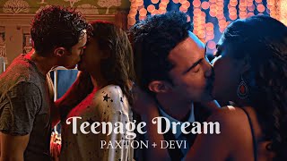 Paxton  Devi  Teenage Dream [upl. by Eizzil]