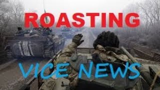 Debunking VICEs latest Donbass War episode quotVolunteerquot Fighters Roast Series [upl. by Aihtennek]