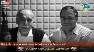 Namazda tek secde yapılırsa secdei sehiv namazı kurtarır mı  Osman Ünlü hoca [upl. by Anikes]