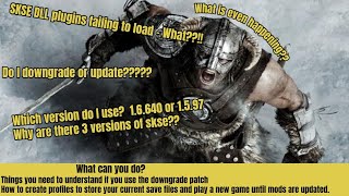 SKSE DLL plugins not loading  Downgrade links for 2 versions in desc or Update [upl. by Foss76]