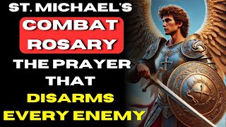 ST MICHAELS COMBAT ROSARY THE PRAYER THAT BREAKS THE CHAINS OF EVERY ENEMY [upl. by Adekam453]