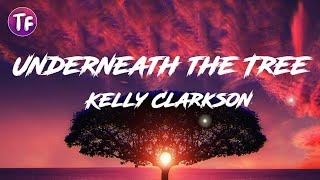 Kelly Clarkson  Underneath the Tree Lyrics [upl. by Longfellow]