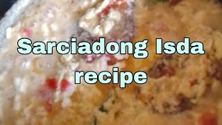 Sarciadong Isda Recipe ung Tira to na prito Kya gawaan natin ng recipe [upl. by Ilonka623]