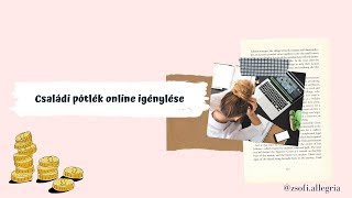 Emelt összegű családi pótlék igénylés online [upl. by Ettenrahs]